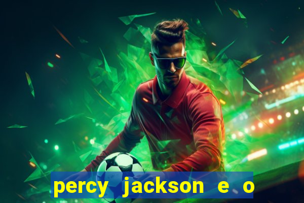 percy jackson e o mar de monstros filme drive